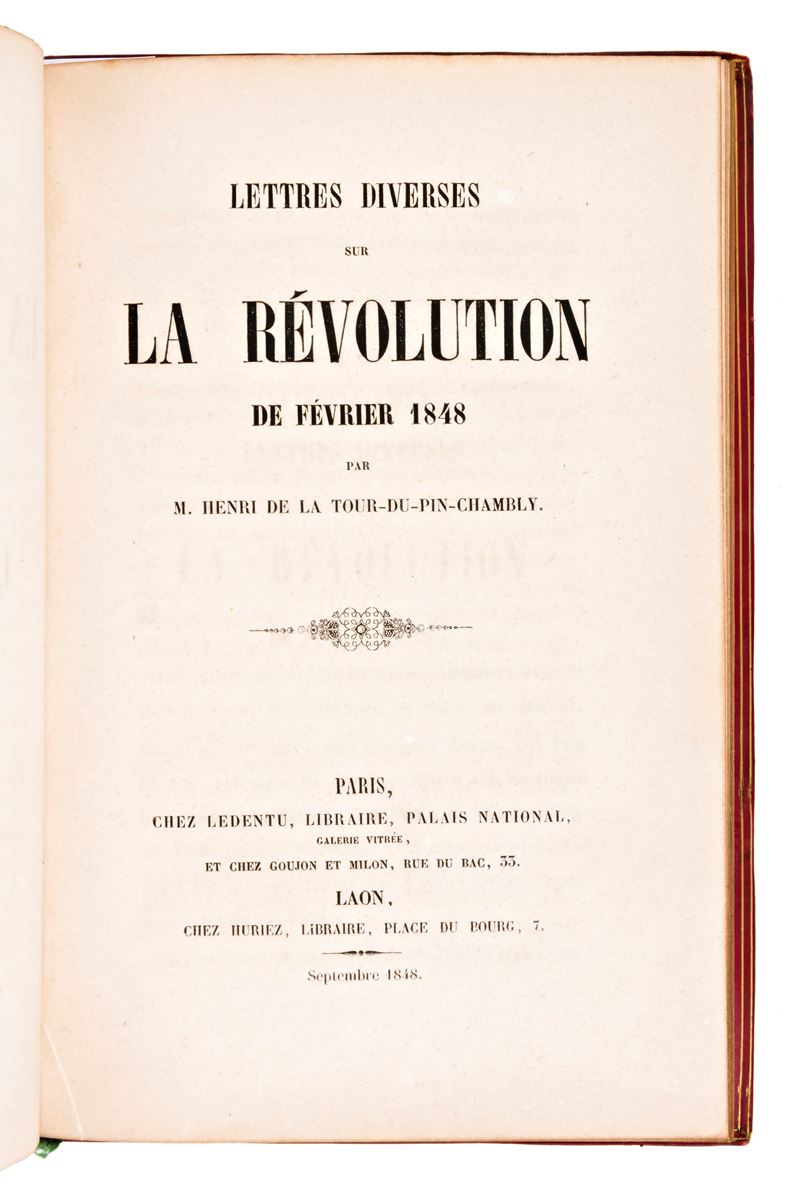 [storia/moti 1848] la Tour Du Pin Chambly, M. Henri: Lettres Diverses Sur la Révolution De Févrie...