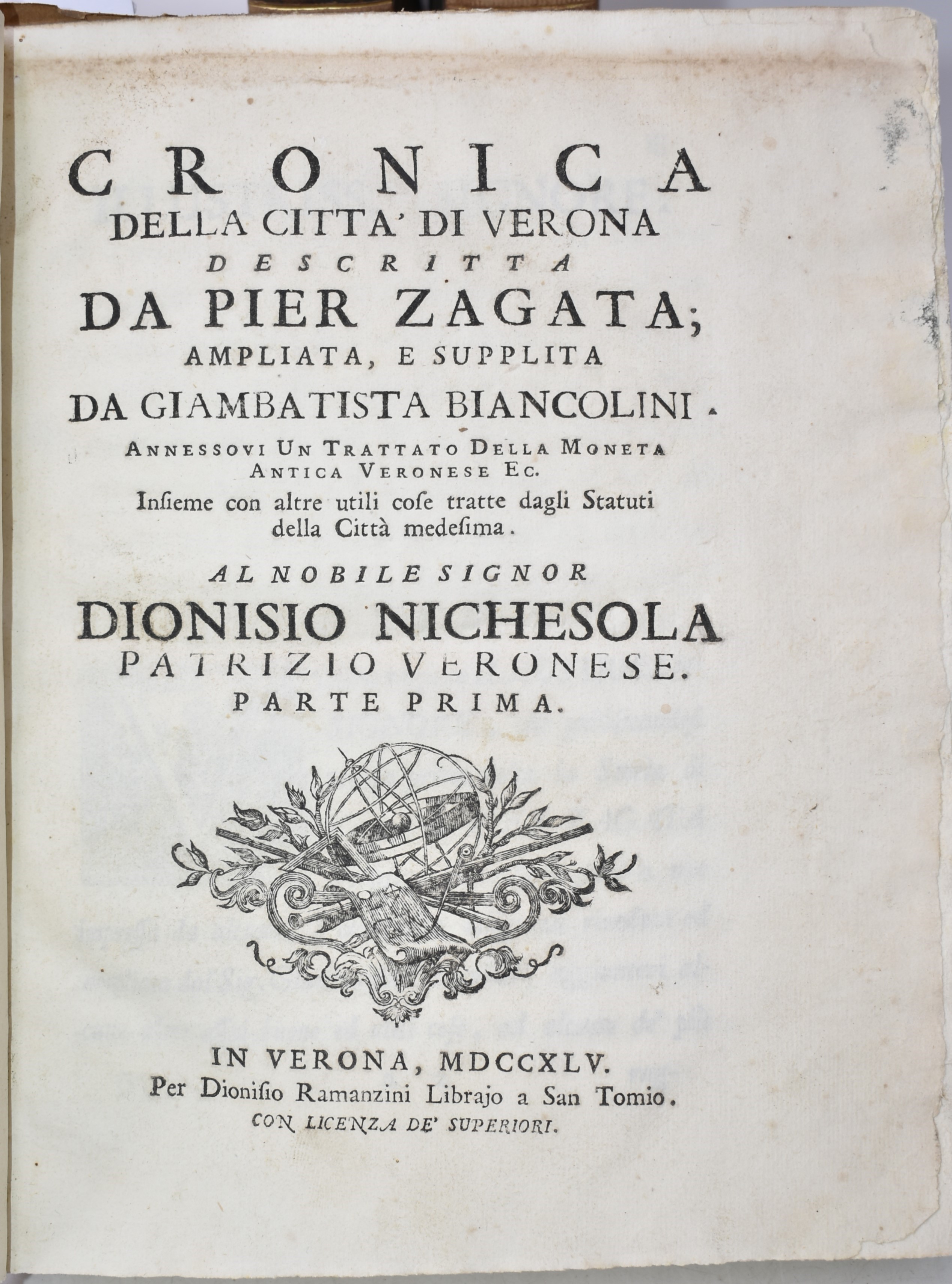 Zagata, Pietro / Biancolini, G.b. Cronica della Città di Verona Descritta da Pier Zagata; Ampliat...