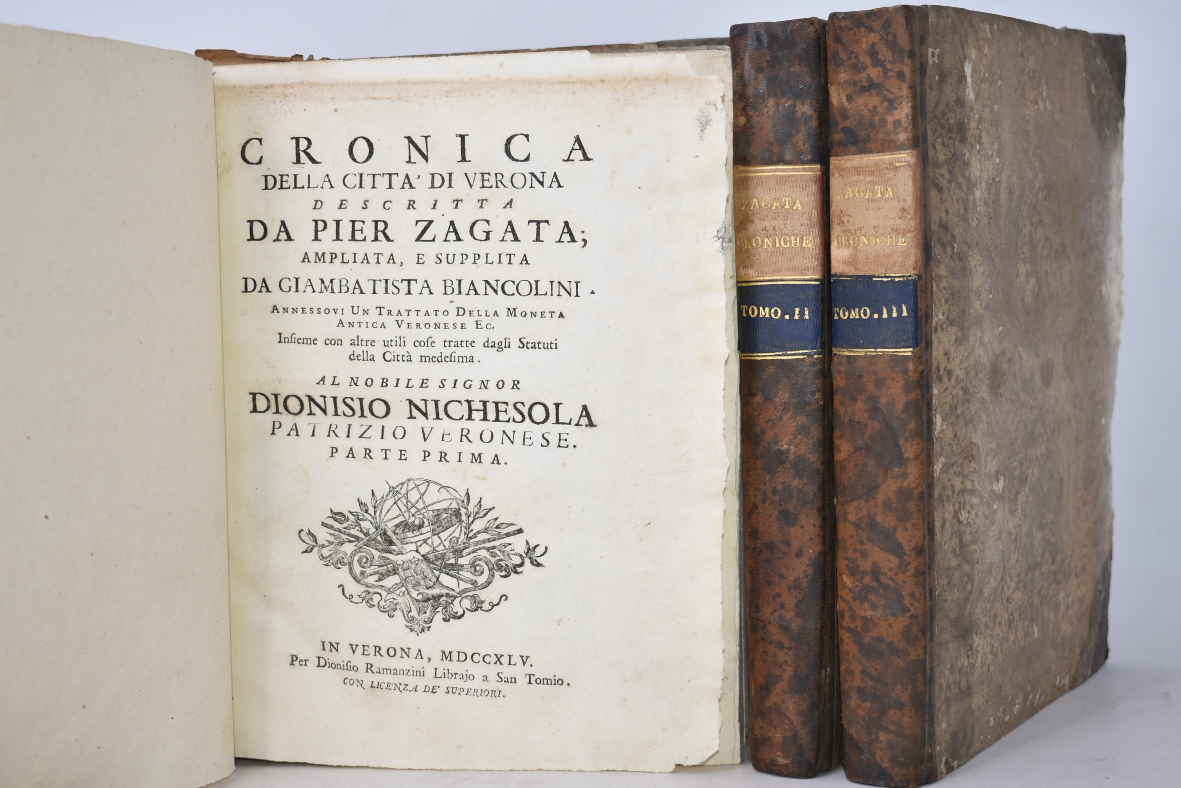 Zagata, Pietro / Biancolini, G.b. Cronica della Città di Verona Descritta da Pier Zagata; Ampliat...