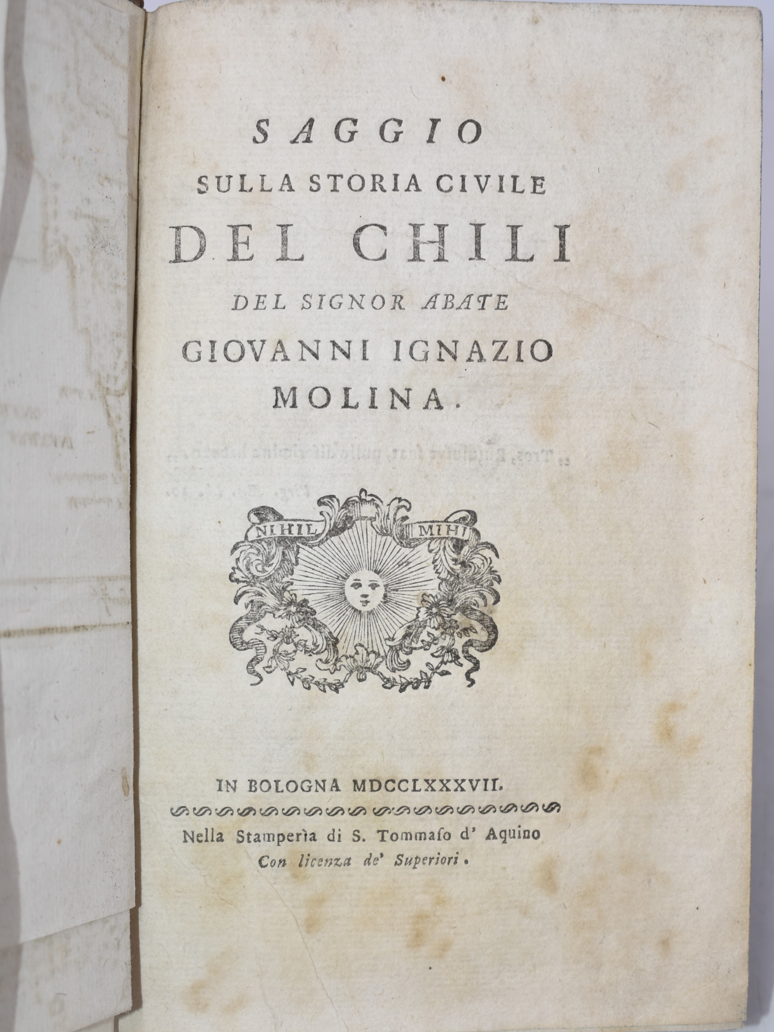 Molina, Giovanni Ignazio: Saggio sulla Storia Civile del Chili. Bologna, 1787, nella Stamperia di...