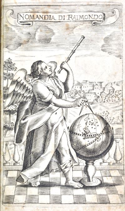 Raimondo, Annibale Opera Dell'anticha, & Honorata Scientia di Nomandia, Specchio D'infiniti Beni,...