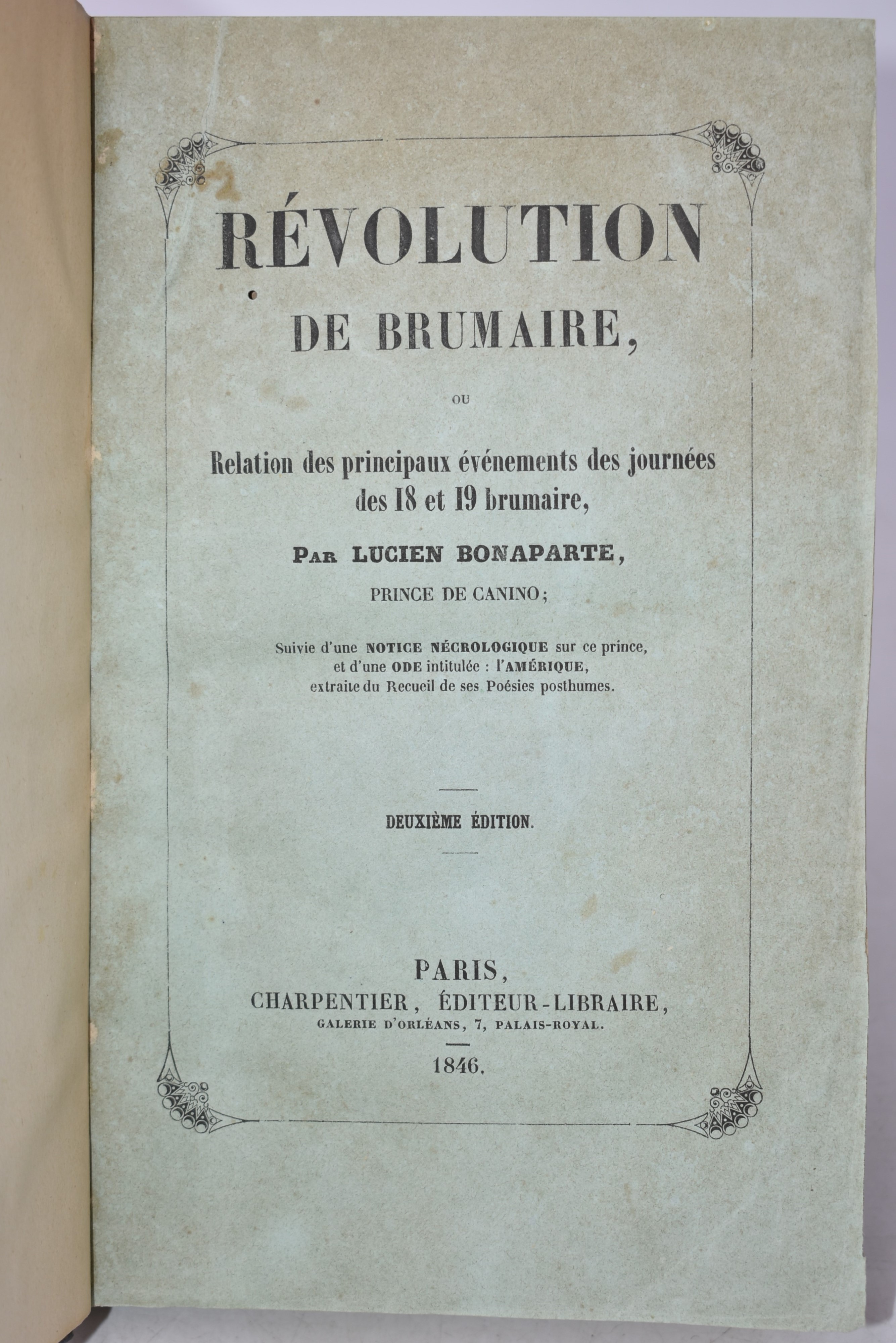 Bonaparte, Lucien: Révolution De Brumaire. Relation Des Principaux Evenements Des Journees Des 18...