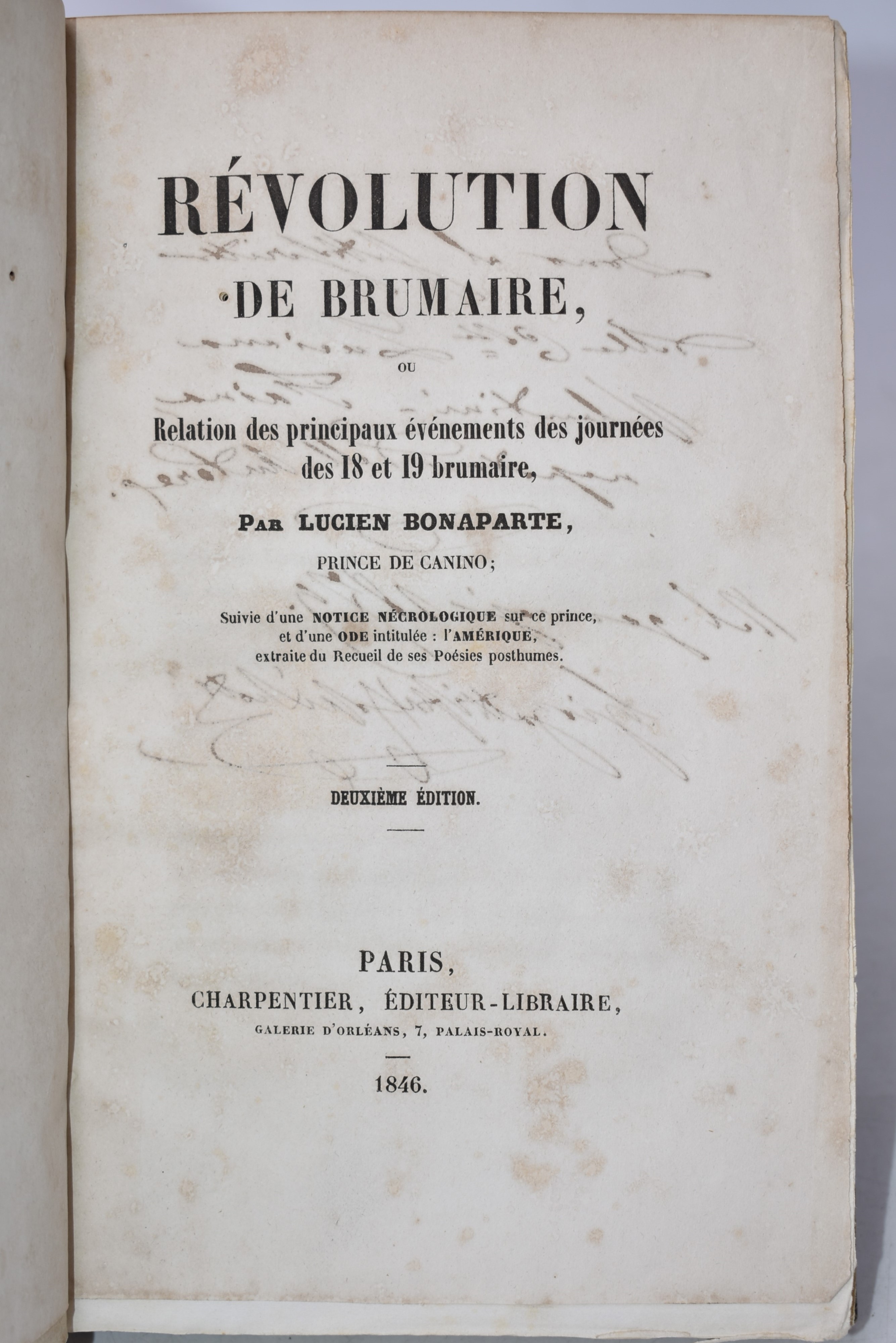 Bonaparte, Lucien: Révolution De Brumaire. Relation Des Principaux Evenements Des Journees Des 18...