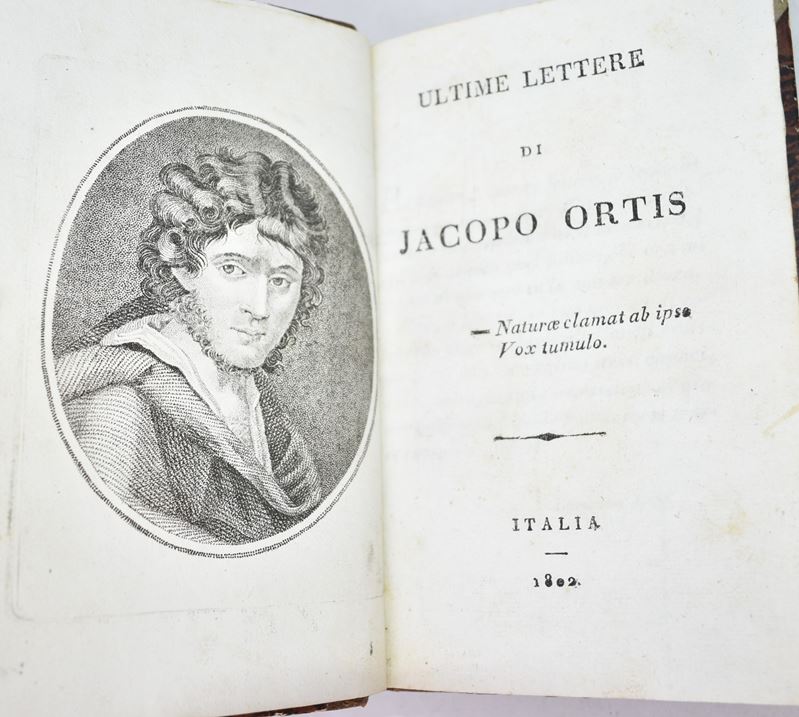 Ortis, Jacopo (foscolo, Ugo) Ultime Lettere. Italia, 1802.