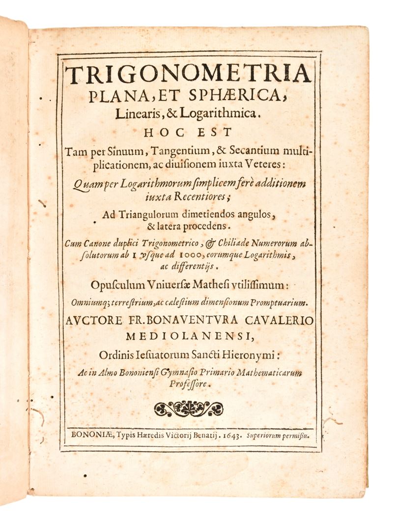 [geometria/matematica] Cavalieri Bonaventura : “ Trigonometria Plana, Et Spherica, Linearis, & Lo...