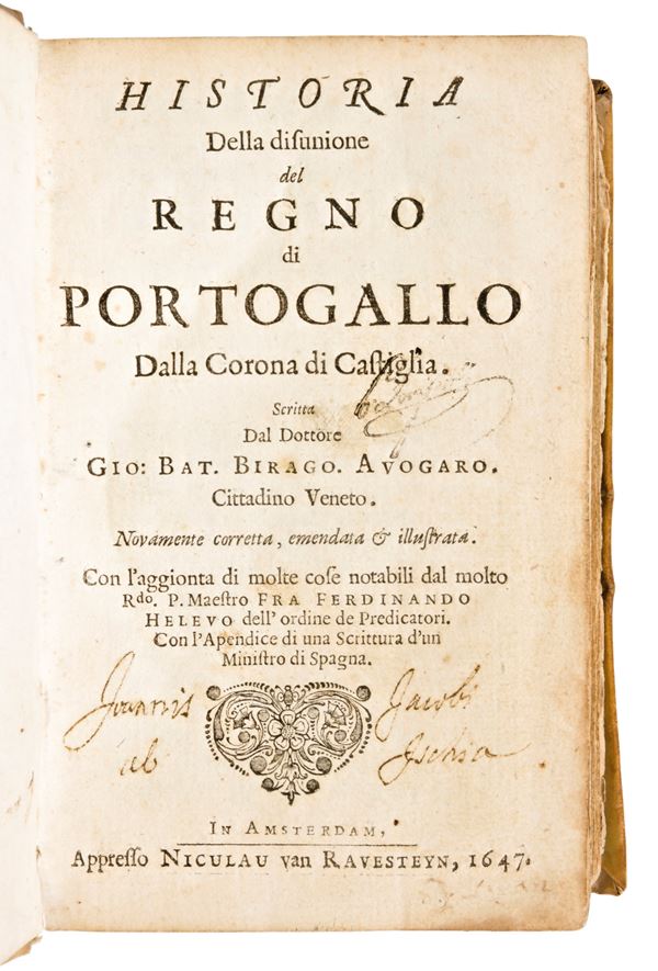 Giovanni Battista Birago :  Historia del Regno di Portogallo  Editore:  Amsterdam  Appresso Niculau van Ravesteyn, 1647