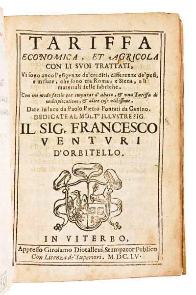 [ Viterbo / Economia ] Pontati, Paolo Pietro : Tariffa Economica, Et Agricola con Li Suoi Trattat...