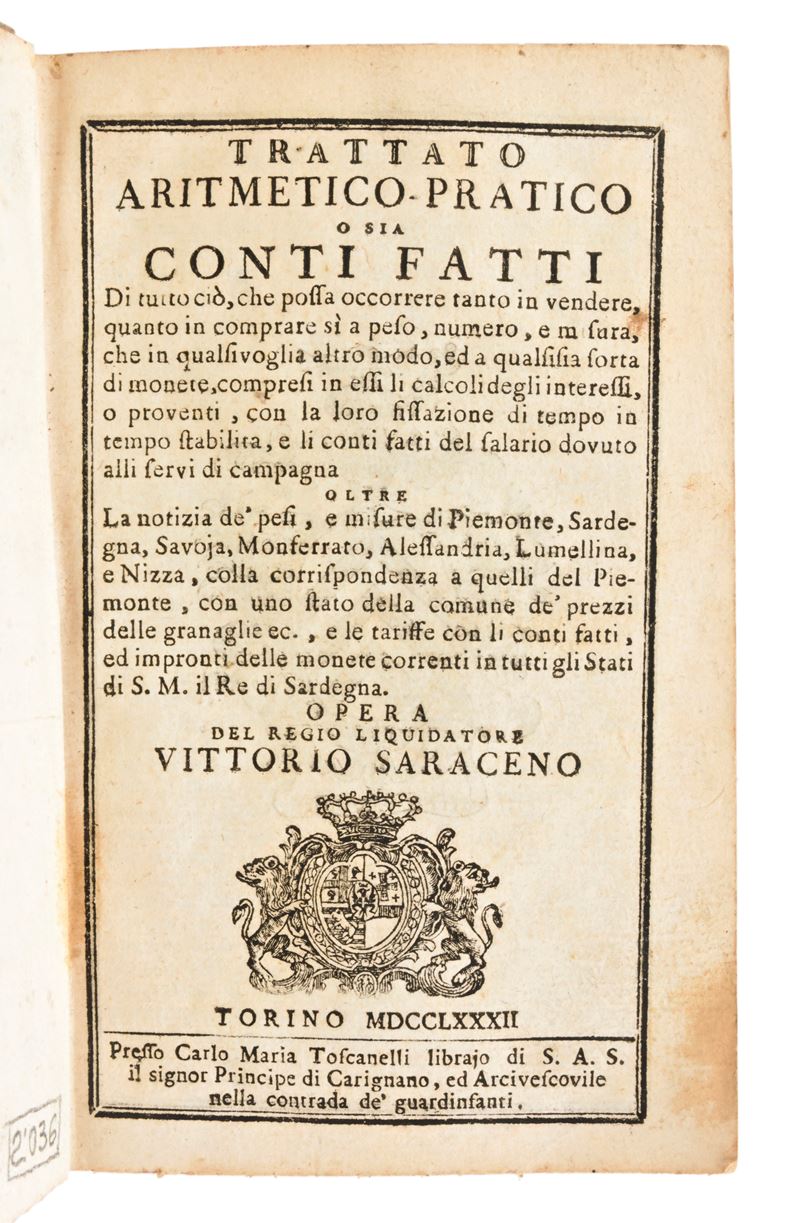 [matematica] Saraceno, Vittorio : Trattato Aritmetico - Pratico o Sia Conti Fatti di Tutto CIò, c...