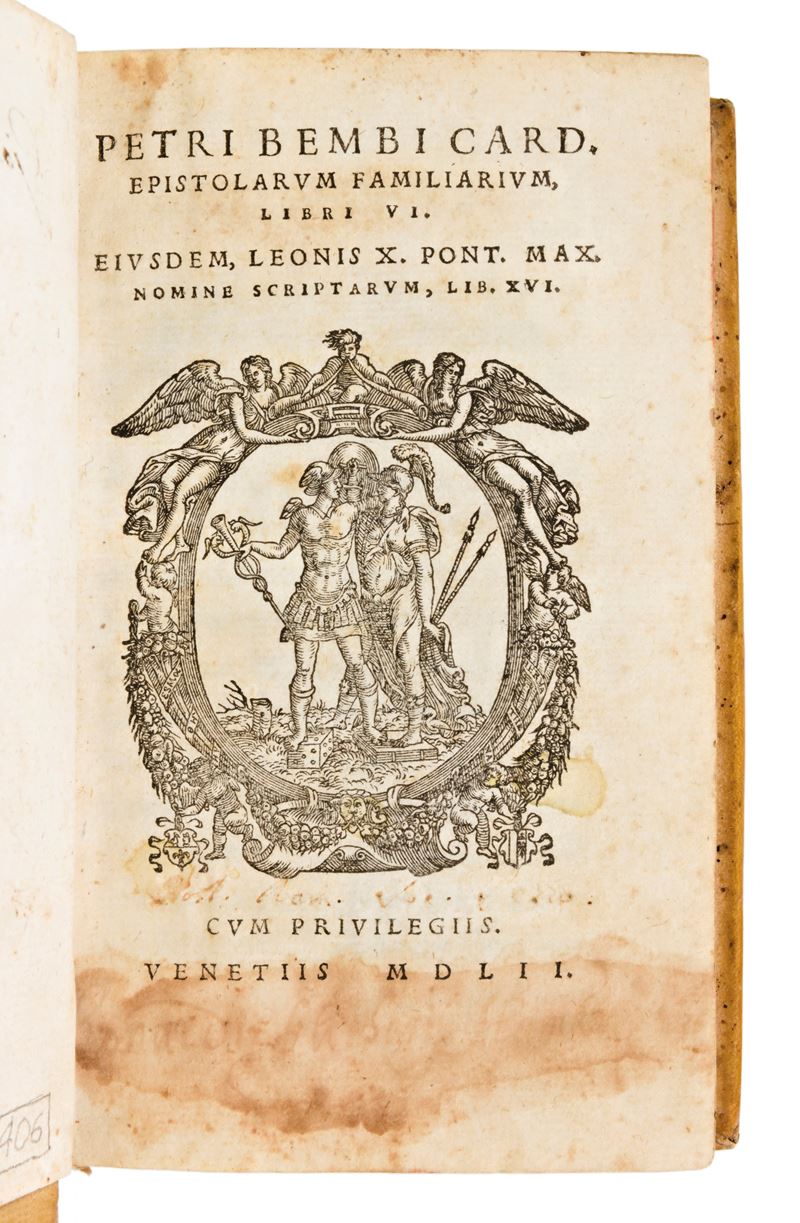 Bembo, Pietro : Epistolarum Familiarum, Libri Vi. Eiusdem, Leonis X. Pont. Max. Nomine Scriptarum...