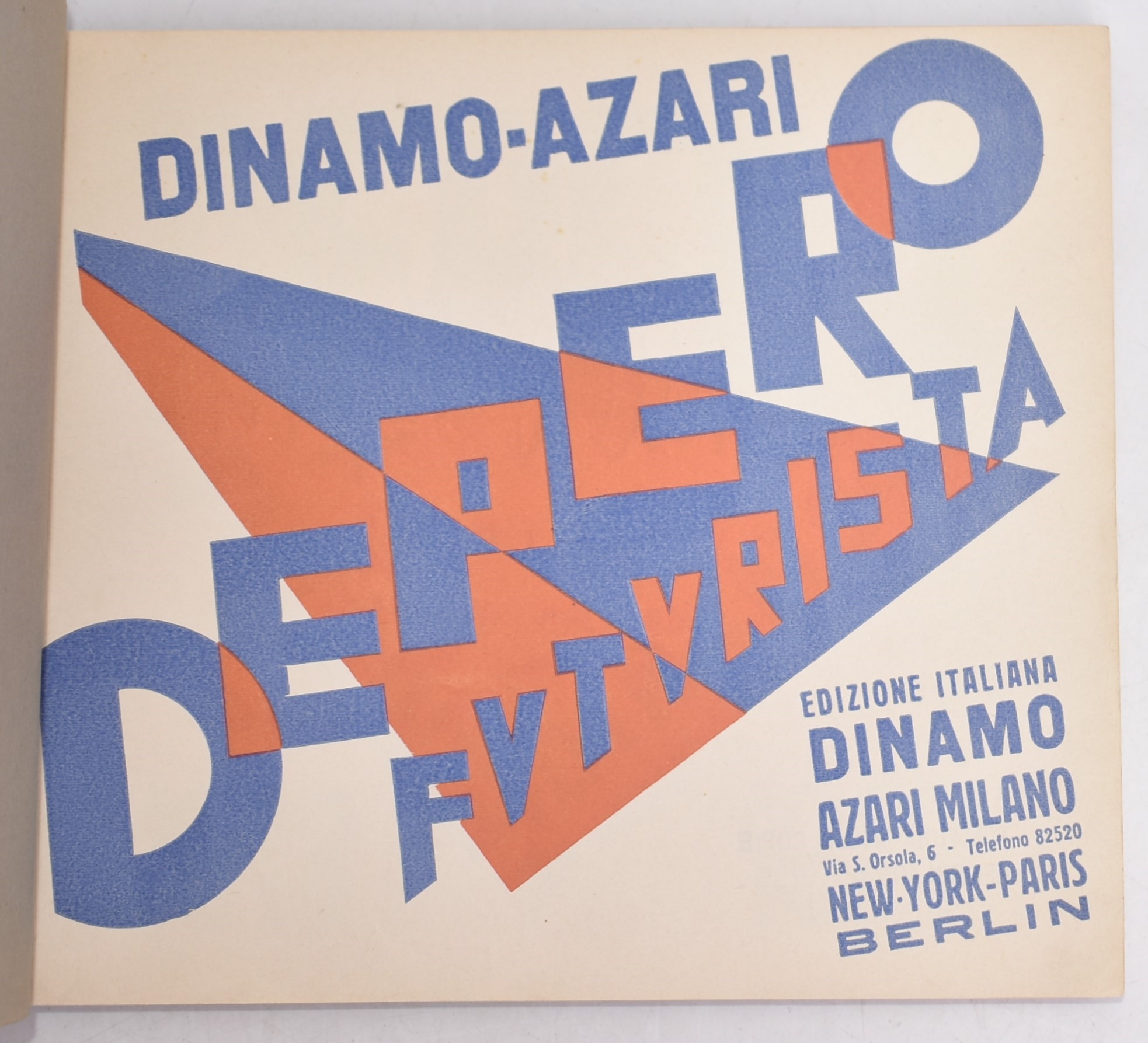 [libro Imbullonato] Depero, Fortunato (1892-1960) : Depero Futurista. Milano, Edizione Italiana D...