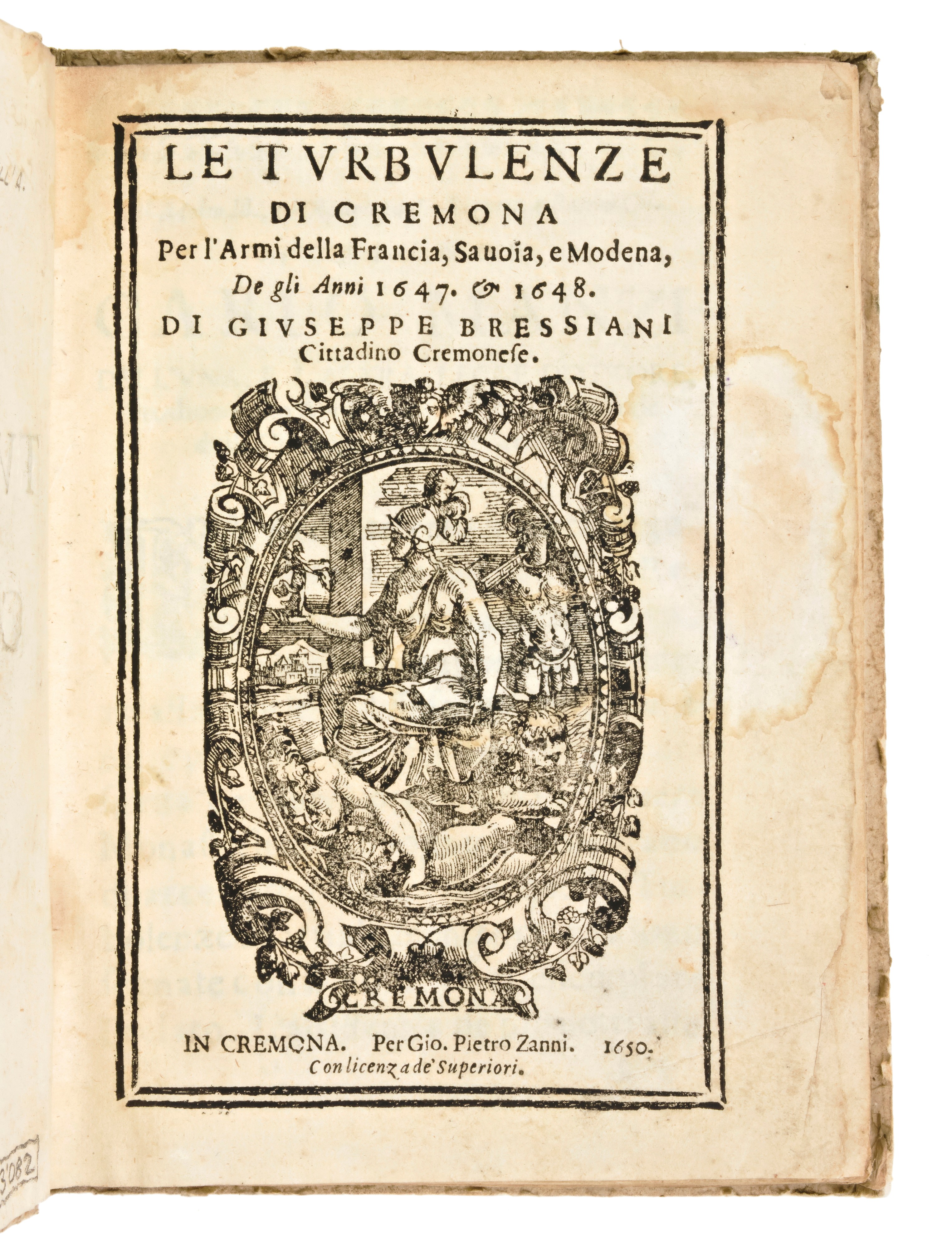 1- [storia] Bressiani, Giuseppe : le Turbulenze di Cremona per L'armi della Francia, Sauoia, e Mo...