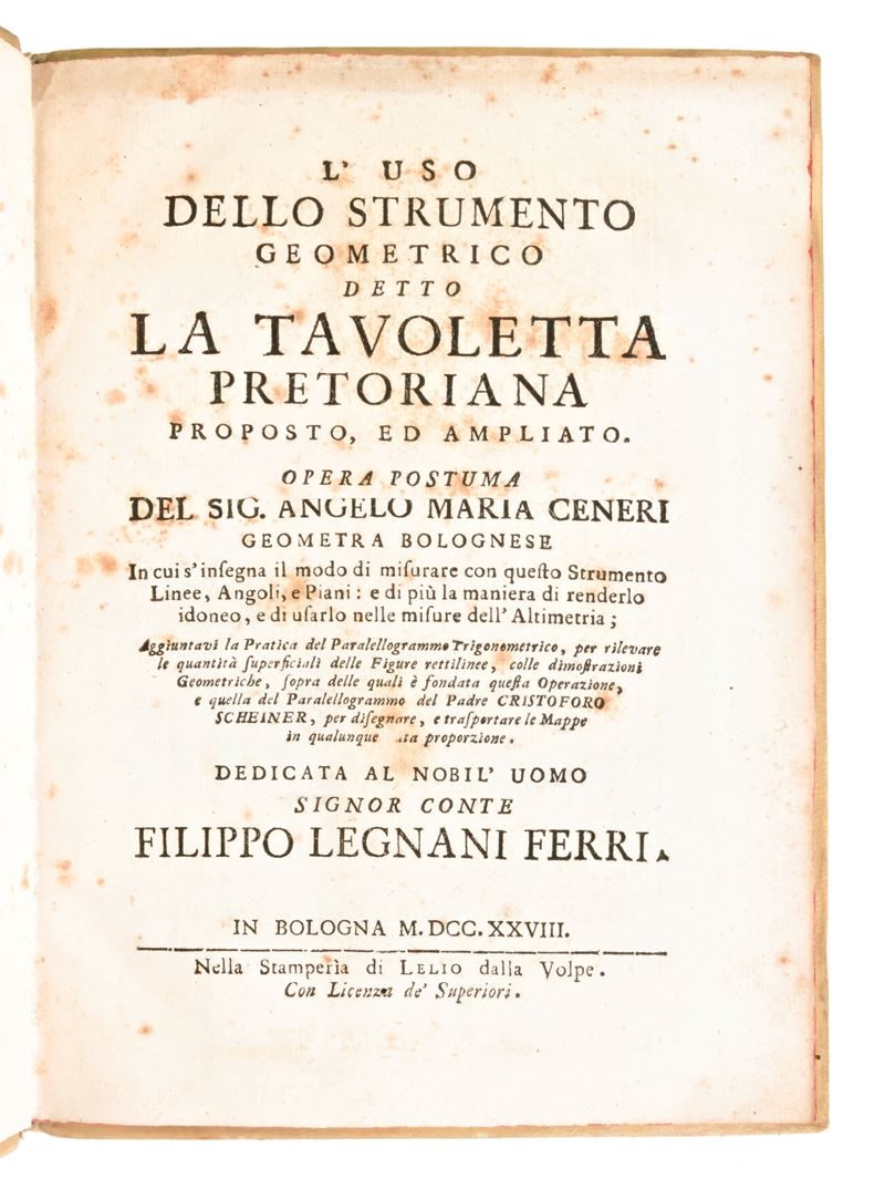 Ceneri, Angelo Maria : L'uso dello Strumento Geometrico Detto la Tavoletta Pretoriana Proposto, e...