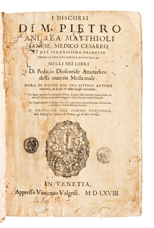 [Erbario] Mattioli, Pietro Andrea : I discorsi di m. Pietro Andrea Matthioli ... nelli sei libri di Pedacio Discoride Anazarbeo della materia medicinale... In Venetia, appresso Vincenzo Valgrisi, 1568