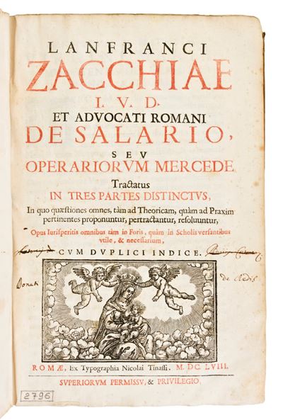 [economia] Zacchiae, Lanfranci : Et Advocati Romani De Salario,... in Romae, N. Tinassi 1658. Uni...