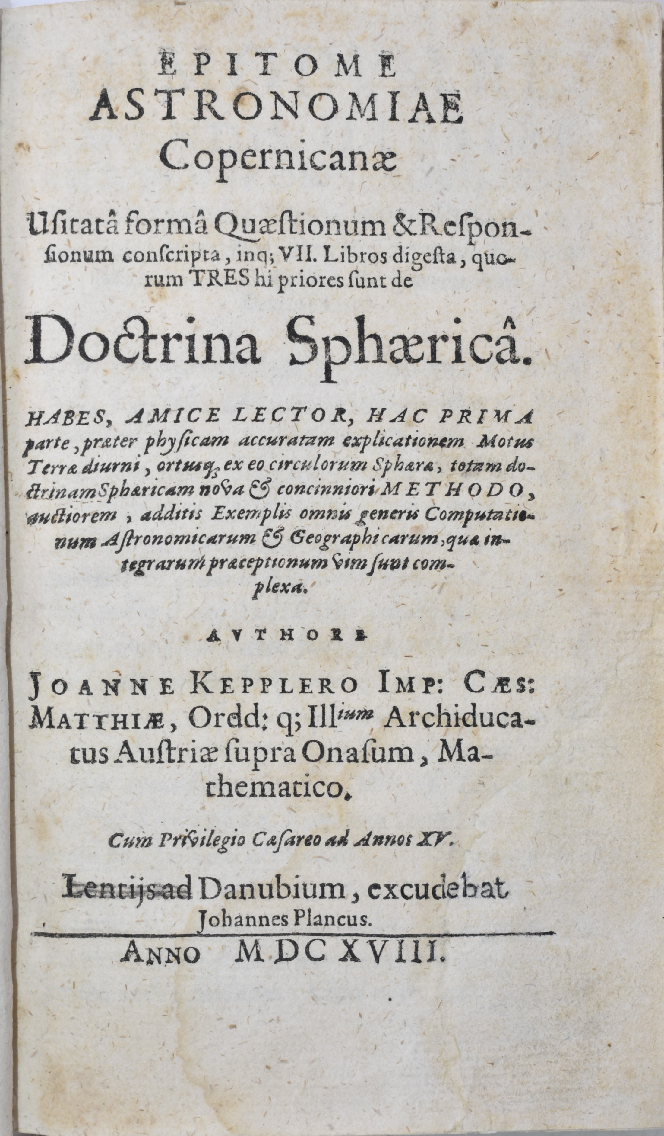 [Astronomia/Keplero] Kepler, Johannes : EPITOME ASTRONOMIAE COPERNICANAE. USITATA FORMA QUAESTION...