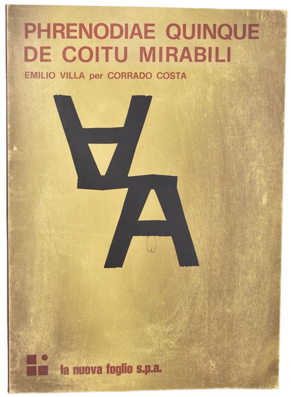 [Libro d’Artista] Villa, Emilio (1914-2003) / Costa, Corrado (1929-1991): Phrenodiae quinque de coitu mirabili / Il Mignottauro. Pollenza: La Nuova Foglio S.p.a., 1971. Autografato