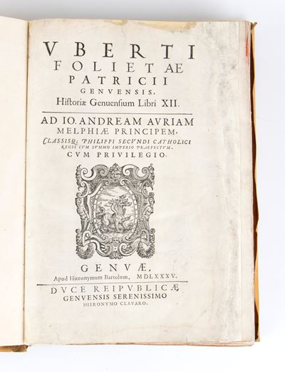 Foglietta Uberto Historia Genuensium Libri XII Genova 1585