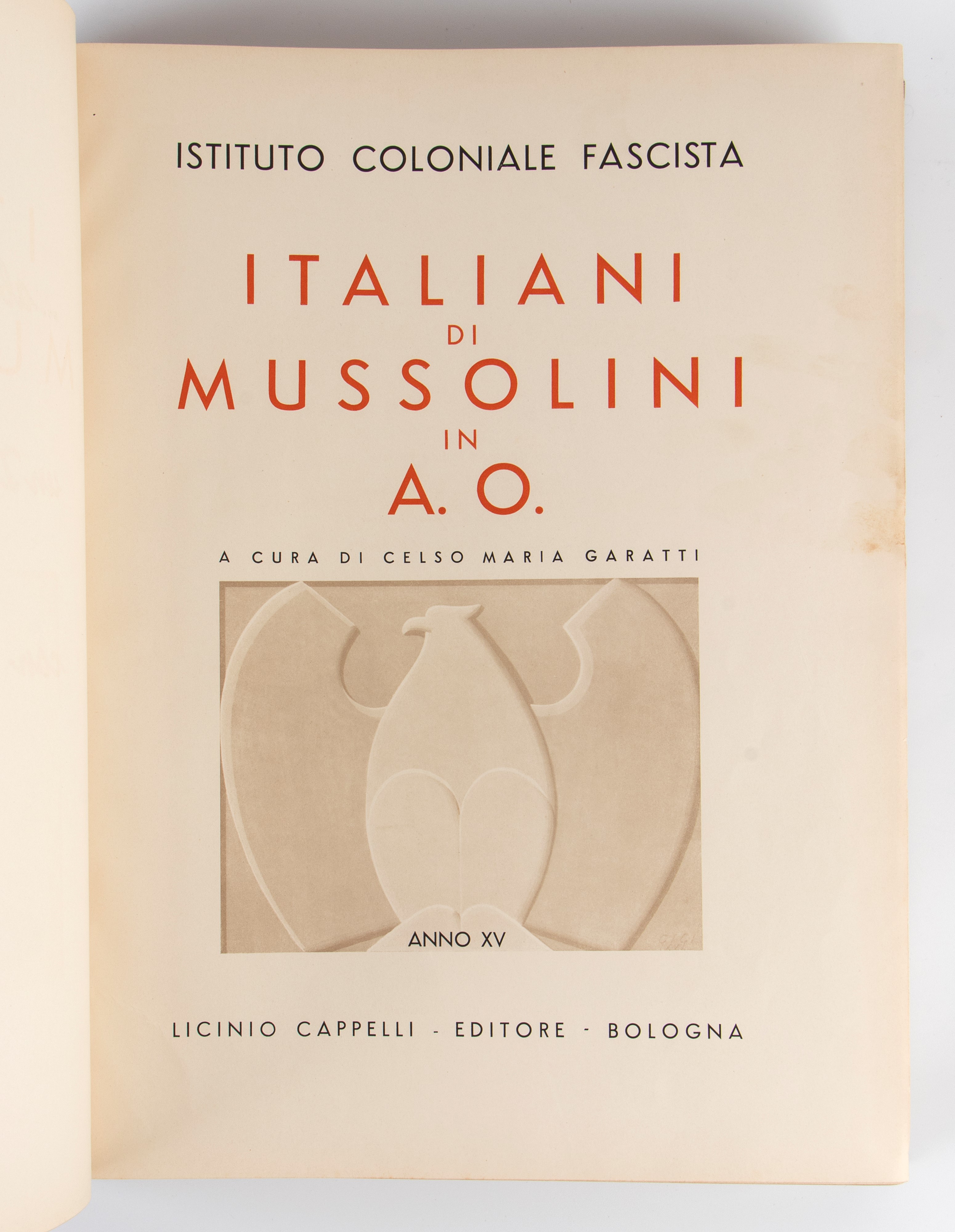 Italiani di Mussolini in A.o. Volume Numerato