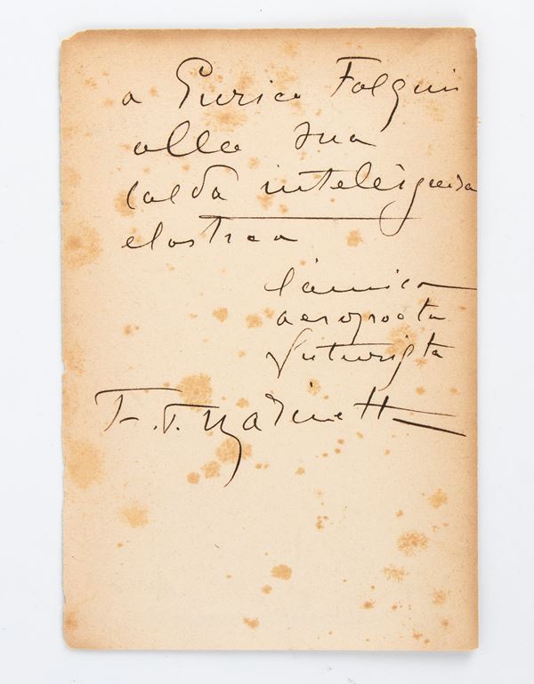 F.T.Marinetti dedica ed autografo   - Asta Memorabilia, Militaria, Ordini Cavallereschi - Bertolami Fine Art - Casa d'Aste