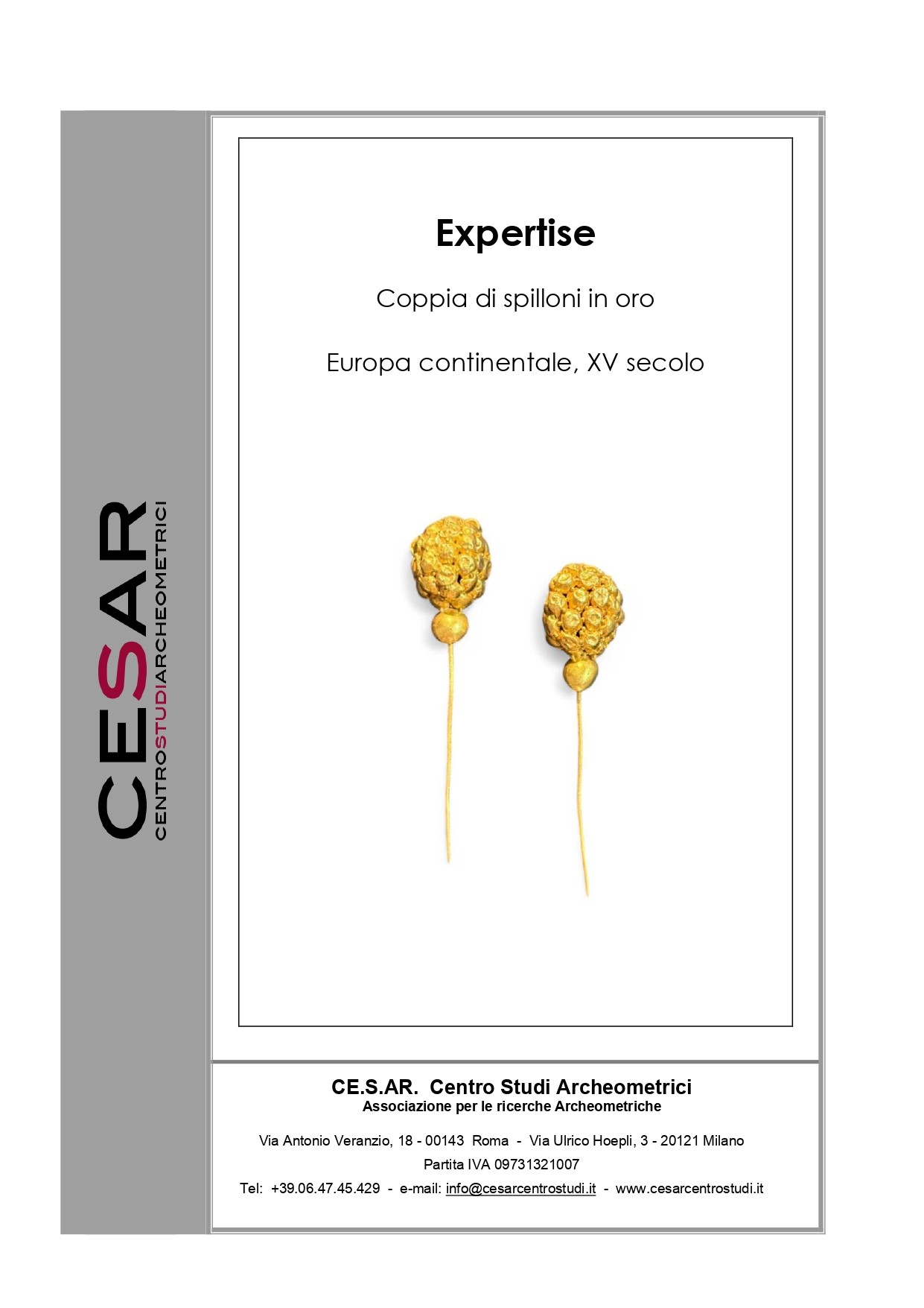 Coppia di spilloni rinascimentali, oro, XV-XVI secolo