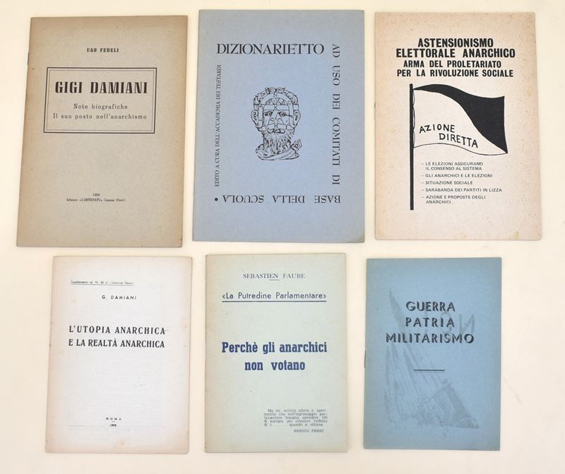Opuscoli Anarchia. Gigi Damiani, Astensionismo, Utopia e Militarismo - 6 Volumi