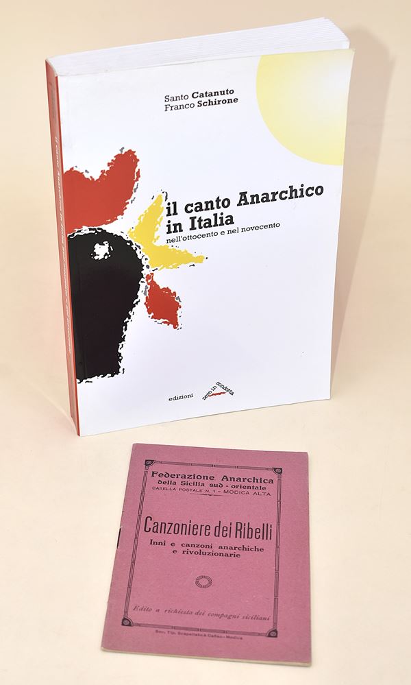 Anarchia. Opuscolo motti.  Canti anarchici - 2 volumi