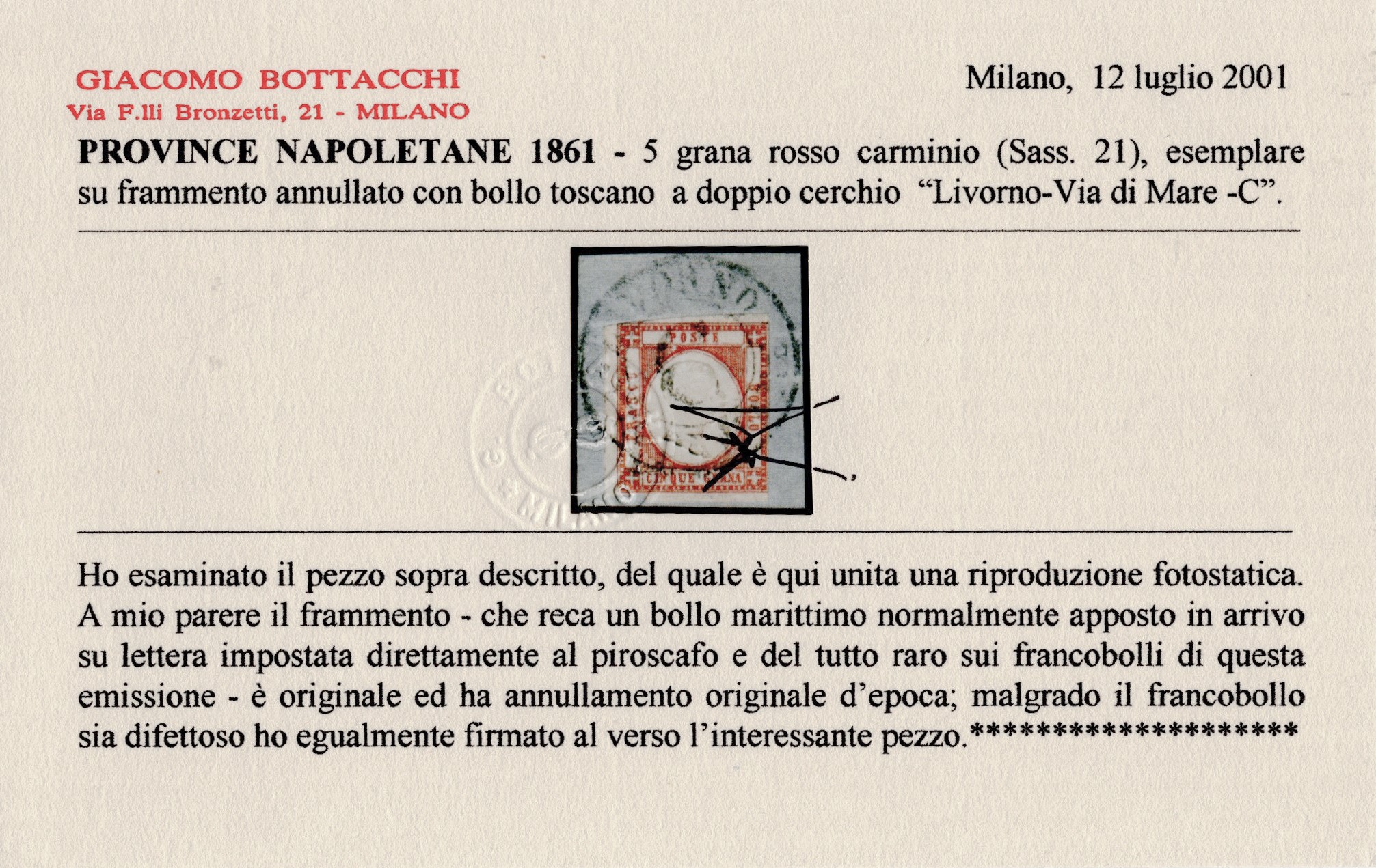 1861, 5 gr rosso carminio n. 21 con annullo «DC» e «Livorno - Via di Mare - C» (pt.R1), su framme...