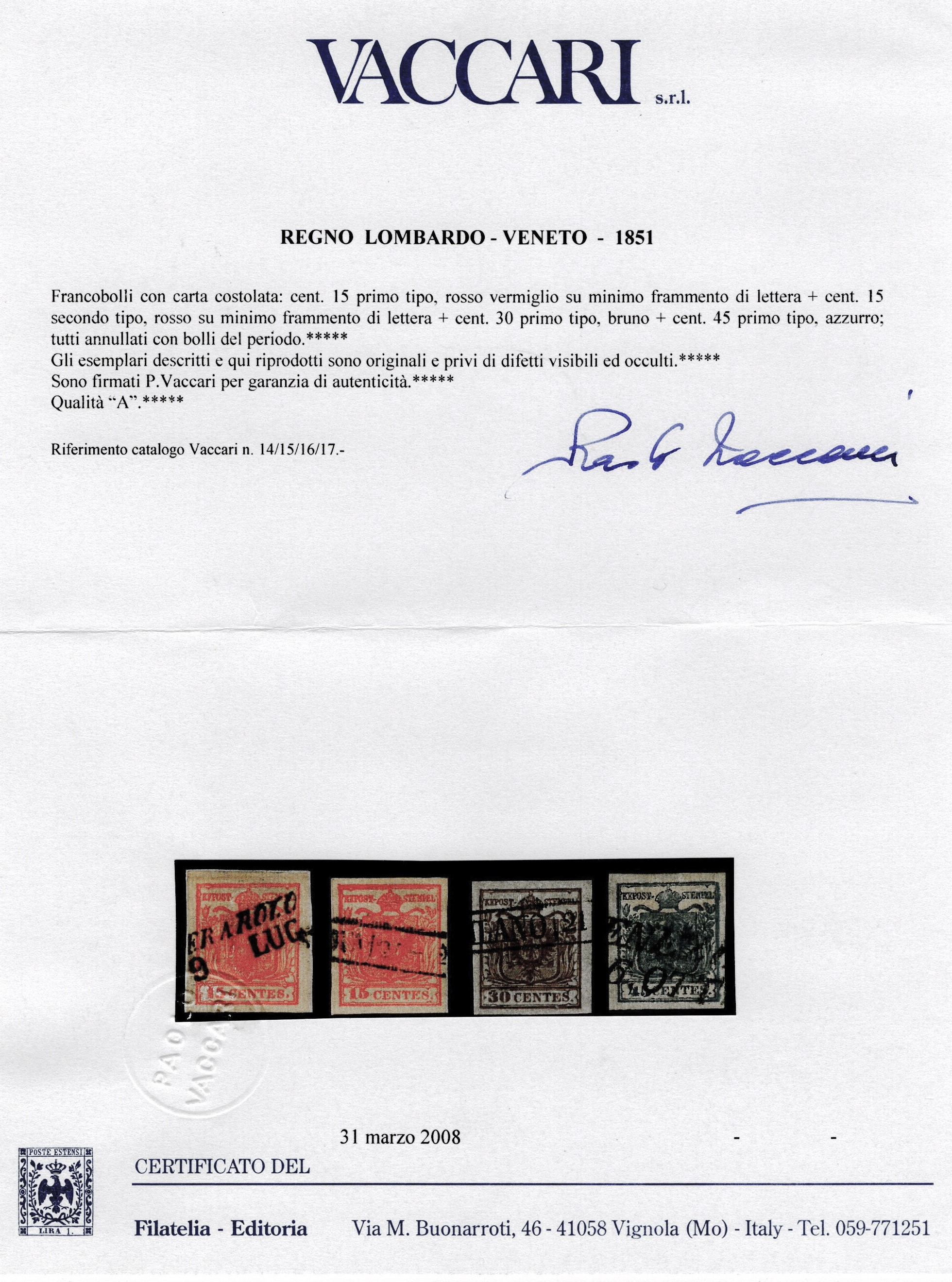 Lombardo Veneto - I emissione, la serie usata di ottima qualità Carta a mano + Carta Costolata.