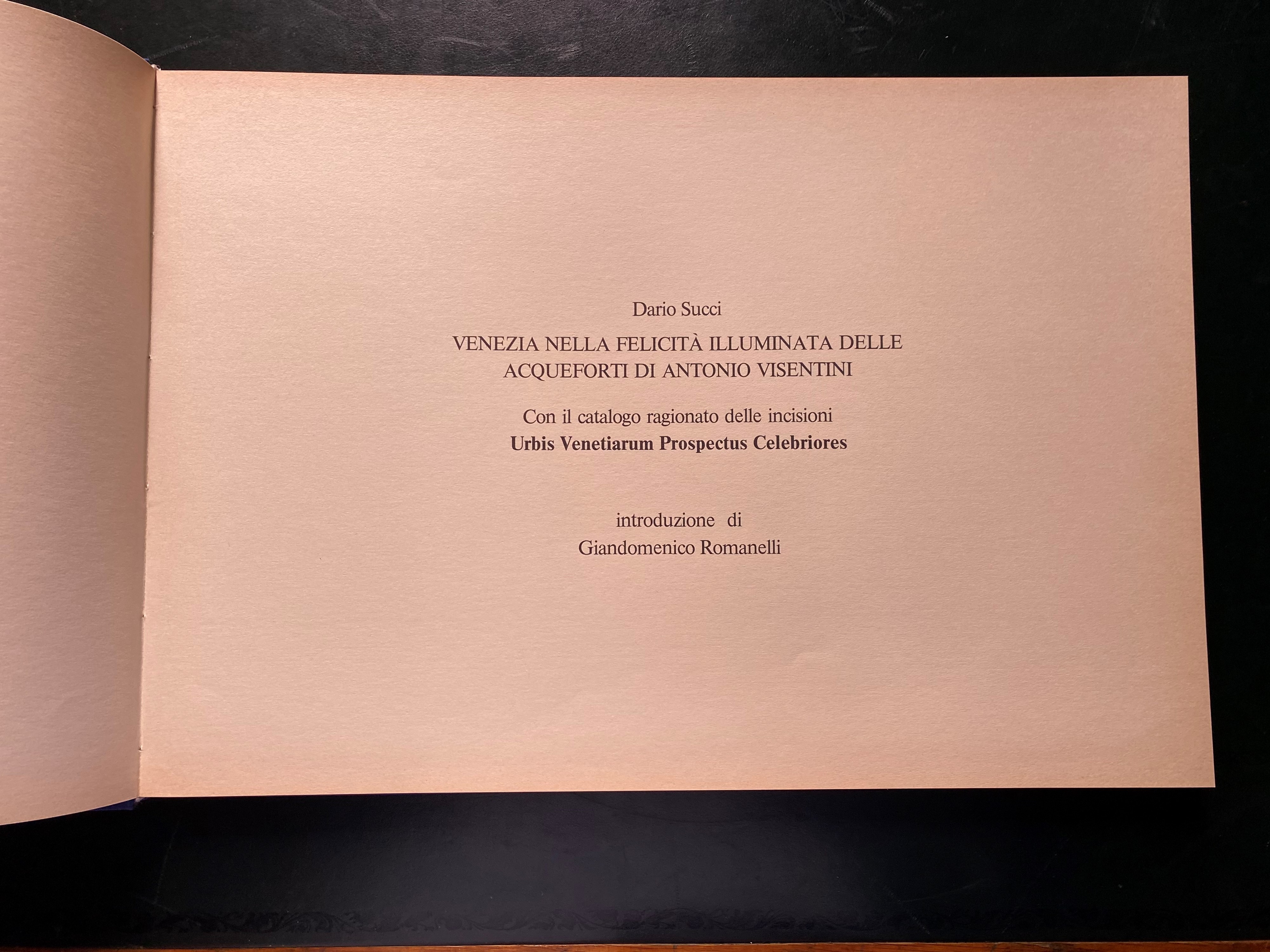 Le Prospettive di Venezia Dipinte da Canaletto e Incise da Antonio Visentini