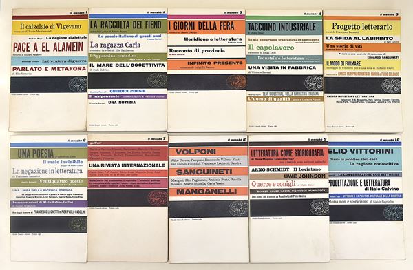 Il Menabò di Letteratura, diretto da Vittorini e Calvino. Torino, Einaudi 1959-1967. Completa in 10 volumi