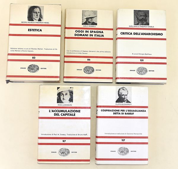 Nuova Universale Einaudi. Filippo Buonarroti, Rosa Luxemburg, Carlo Rosselli, G. Wilhelm, Hegel, K. Marx e F. Engels