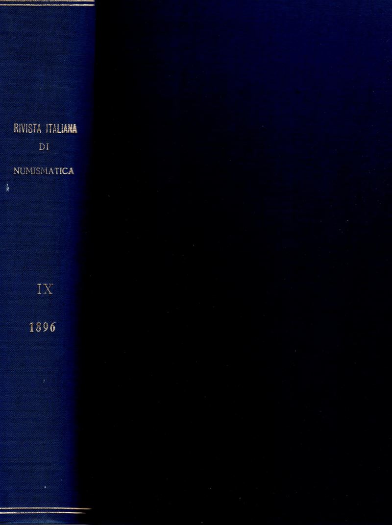AA.-VV. - Rivista Italiana di Numismatica. Milano, 1896. 4 fascicoli completa. pp 524, tavole 9 +...