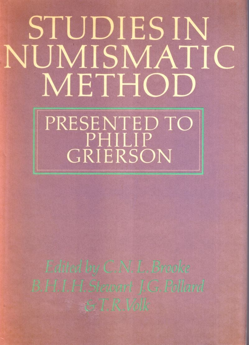 AA.-VV. - Studies in numismatic method. Presented to Philip Grierson. Cambridge, 1983. pp xxx- 33...