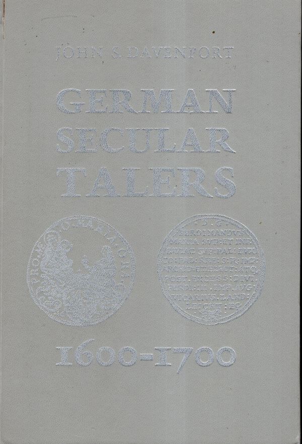 DAVENPORT  John  S. -  German secular talers  1600-1700.  Frankfurt am Main, 1976.  Pp. 588, con 1904 ill. nel testo. Legatura  ed.ottimo stato, importante e ricercato lavoro.