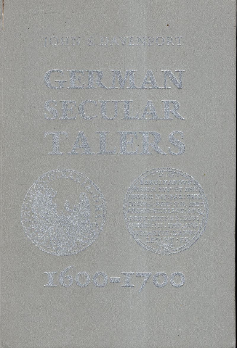 Davenport John S. - German Secular Talers 1600-1700. Frankfurt Am Main, 1976. Pp. 588, con 1904 I...