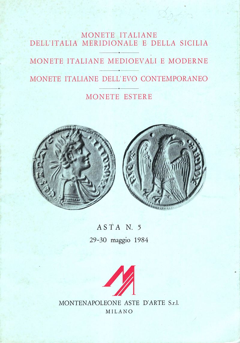 MONTENAPOLEONE. - Asta 5. Milano, 29\30 - Maggio, 1984. Monete dell'Italia meridionale e della Si...