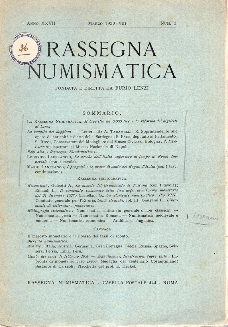 RASSEGNA NUMISMATICA - Fascicolo, 3. Roma, Marzo 1930. Coniene il lavoro del Laffranco sulle Prov...