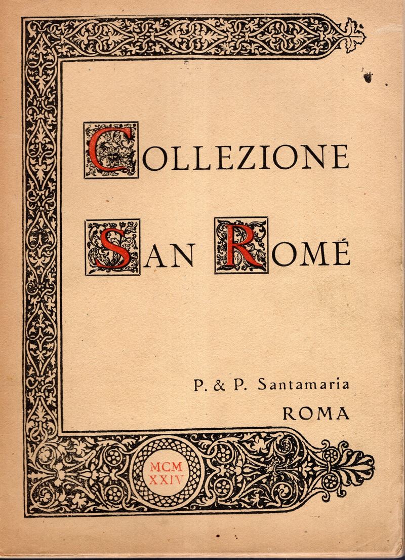 SANTAMARIA P&P - Roma, 30 - giugno, 1924. Collezione San Rome. Monete di zecche italiane. pp 255,...