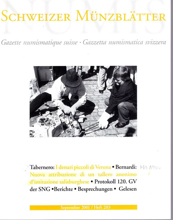 TABERNERO José Diaz - I denari piccoli di Verona: tentativo di una tipologia. Berna, 2001 45-49 con illustrazioni. Contiene pure un lavoro di Bernardi Giulio; Nuova attribuzione di un tallero anonimo d'imitazione salisburghese coniato a Mantova, probabilmente nel 1621 ( Ferdinando II 1616-1626).con illustrazioni. brossura ed. ottimo stato, importanti lavori.