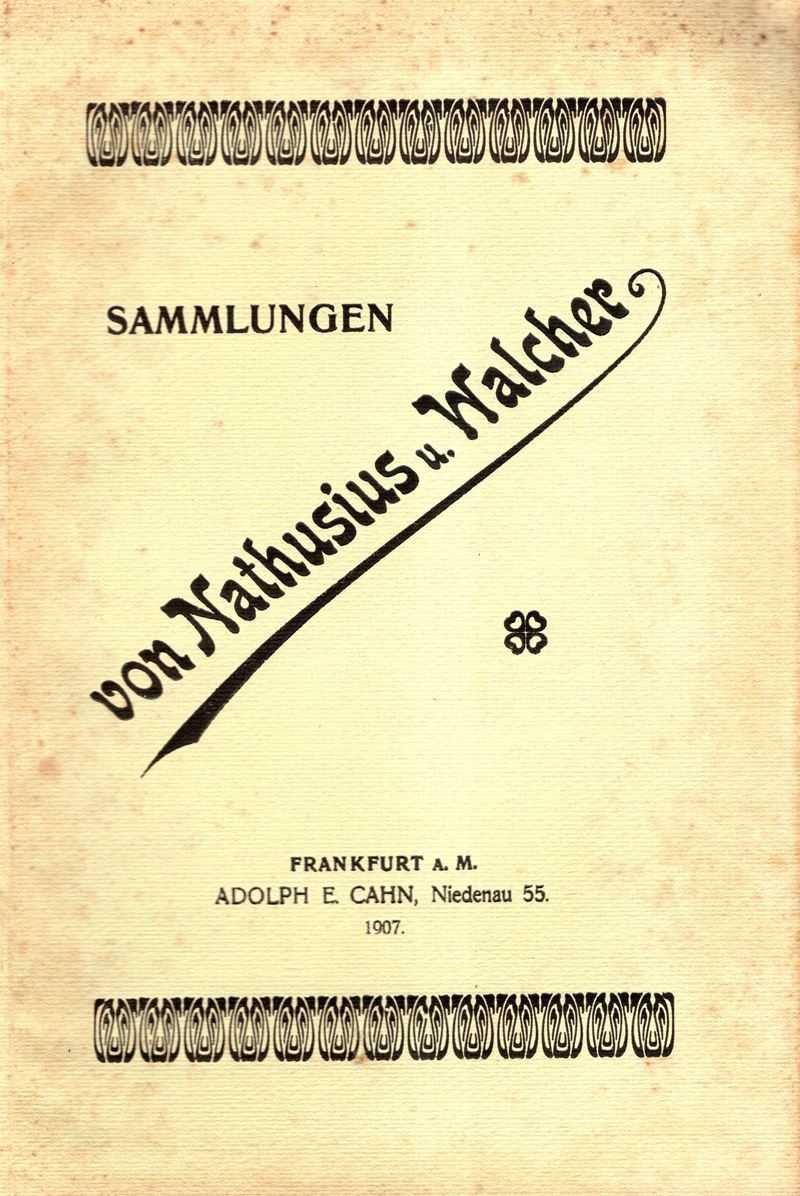 CAHN E. A. - Frankfurt am Main, 18 - Marz, 1907. Sammlung Landstallemeisters Herrn von Nathusius....