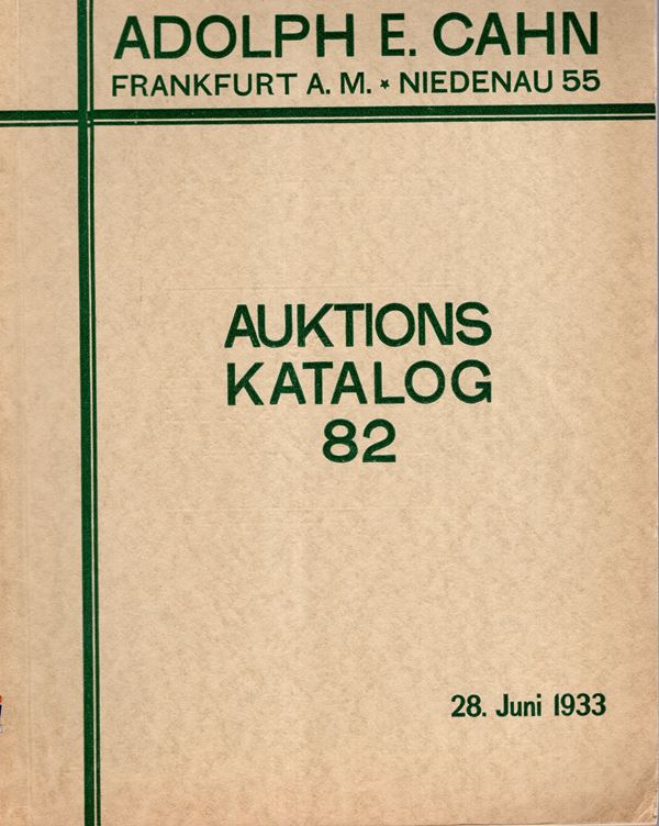 CAHN E.  A. -  Katalog, 82. Frankfurt am Main, 28 – Juni, 1933. I Bedeutende sammlung von Orden und Ehrenzeichen, II Sammlung von munzen des mitterlalters, von munzen medaillen und goldpragung der neuzeit. pp. 113,  nn. 2554,  tavole 12. Legatura ed. interno ottimo stato, lista prezzi valutazioni, raro. Rossi, 543