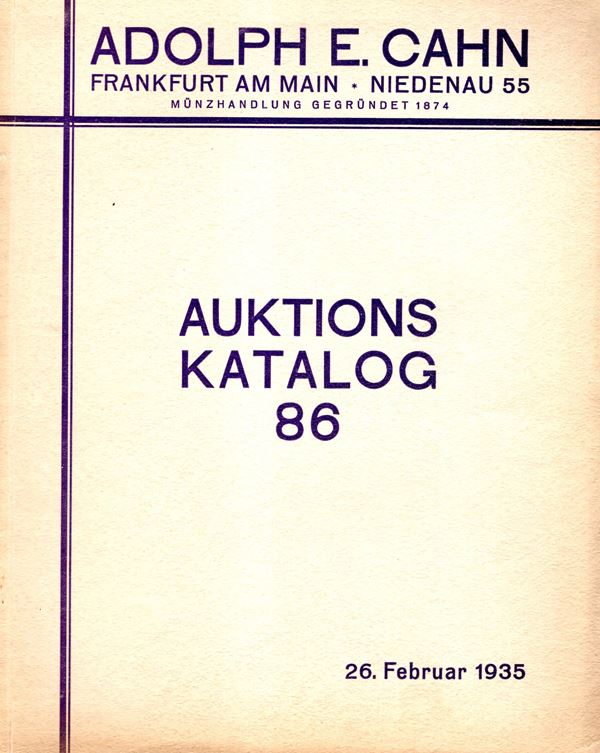 CAHN E. A. - Auktion 86. Frankfurt am Main, 26 - Februar. 1935. Die sammlungen Willy Pieper, Soest. Bedeutende serien rheinland ind Westfalen nord-und mitteldeutschaland, schraibmedaillen, numismatiche bibliothek und Dr Steger, Sieversdorf. Thaler und grosmunzen von Brandeburg, Romisch-deutsches reich, Bohmen ect.. pp. 112, nn. 2734, tavole 8. Legatura ed, interno ottimo stato, raro. Rossi, 547. ultima vendita con il nome di Adolph Cahn. la ditta verra rilevata da Button.
