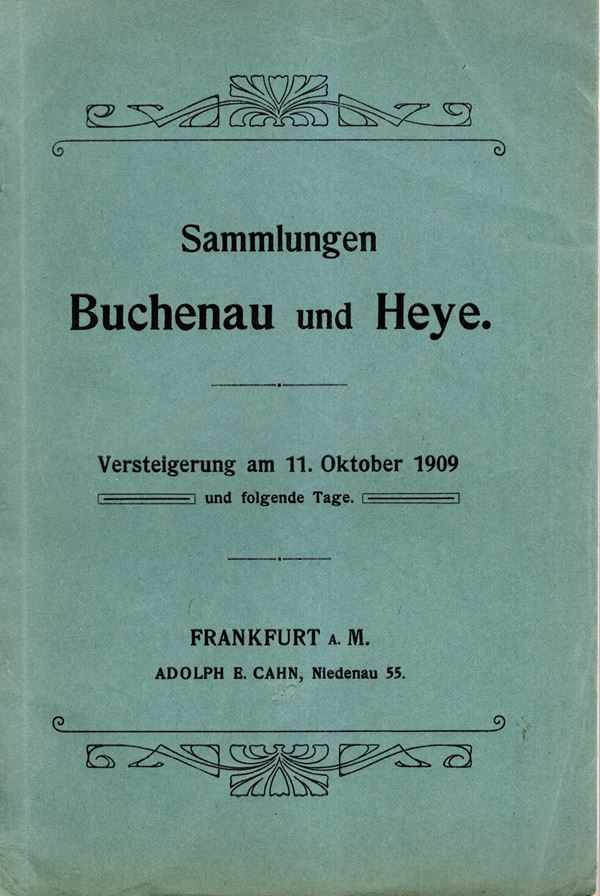 CAHN E. A. - Fra.nkfurt am Main, 11 - Oktober, 1909. I Der sammlung des herrn Dr. Phil. H. Buchenau in Munchen. Deutsche und auslandischen mittelaltermunzen kleiner munzen der neuzeit. II der Sammlung des herrn Baurat E. Heye in Hoya. Deutsche munzen.. pp 302, nn 1908, tavole 10. Legatura ed. interno ottimo stato, importante e rara vendita. Rossi, 481.