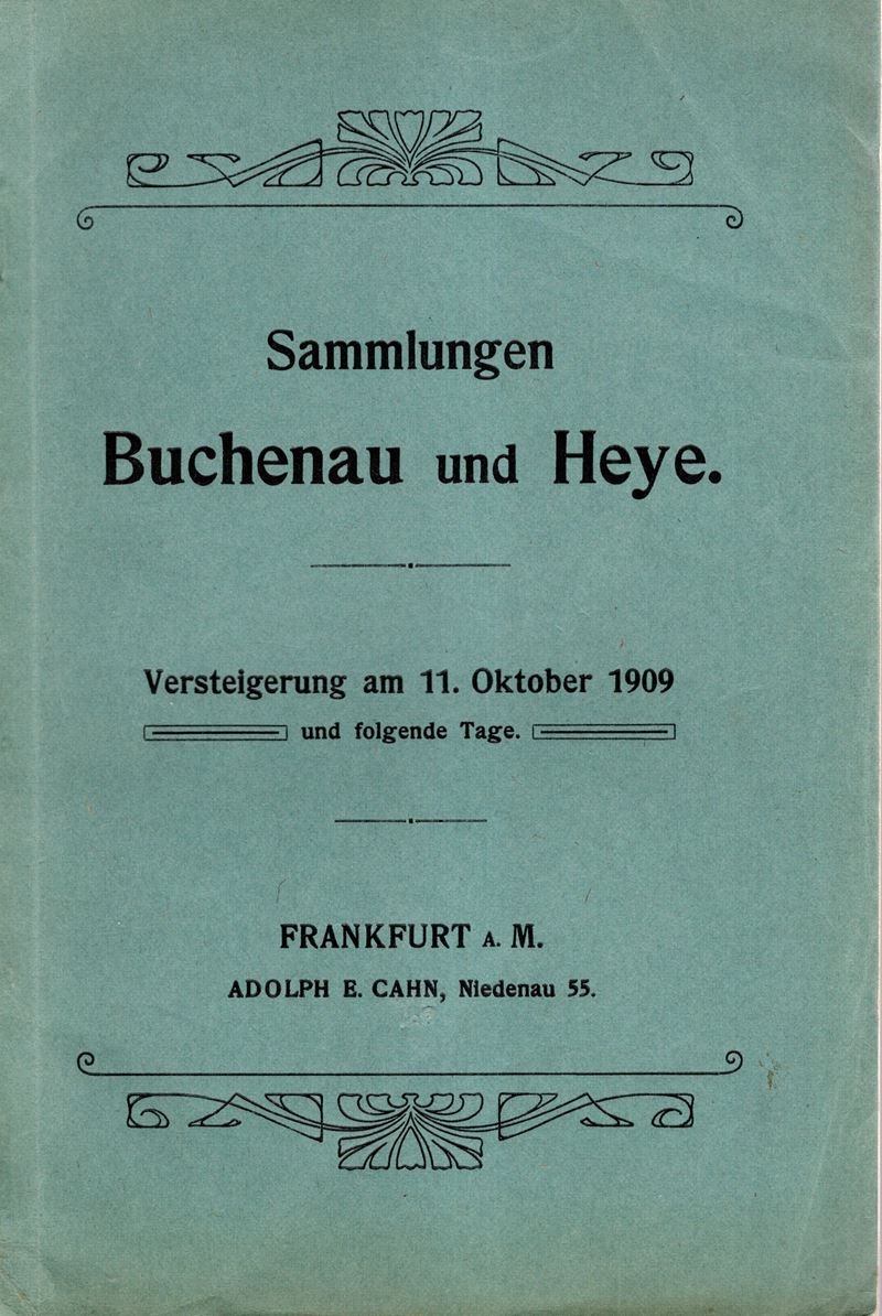 CAHN E. A. - Fra.nkfurt am Main, 11 - Oktober, 1909. I Der sammlung des herrn Dr. Phil. H. Buchen...
