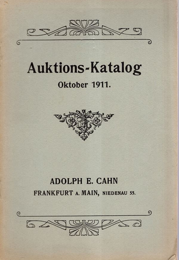 CAHN E. A. - Frankfurt am Main, 11\12 - Oktober, 1911. I goldmunzen und deutsche taler. II sammlung Slesinger W - Berlin. Pp 38, nn. 778, tavole 4. Legatura ed. interno ottimo stato, molto raro. Rossi, 487.