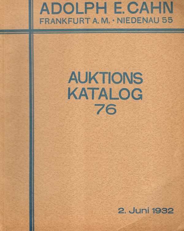 CAHN E. A. – Auktion 76.  Frankfurt am Main, 2 Juni, 1932. Sammlung Norddeutsche  II teil. Serie der Neufursten u. – Stadte – Italien- Schweiz – Niederlande u. personenmedaillen.  Pp. 111,  nn. 2265, tavole 12. Legatura ed. interno ottimo stato, lista prezzi Valutazioni. Rossi, 537.