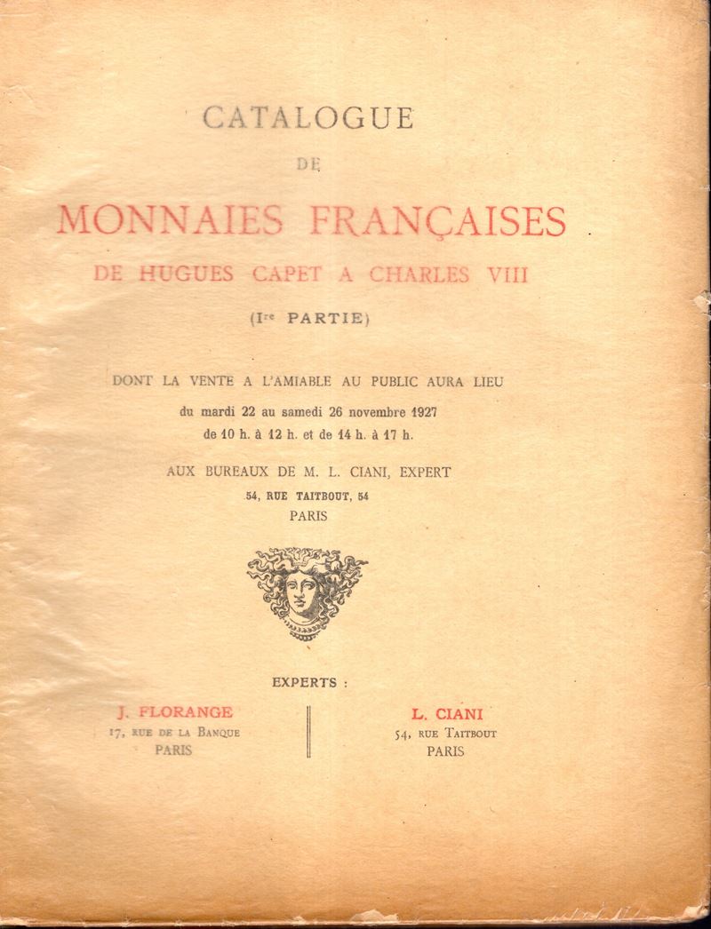 FLORANGE J. - CIANI Louis - I partie Catalogue de monnaies francaise de Hugues Capet a Charles VI...