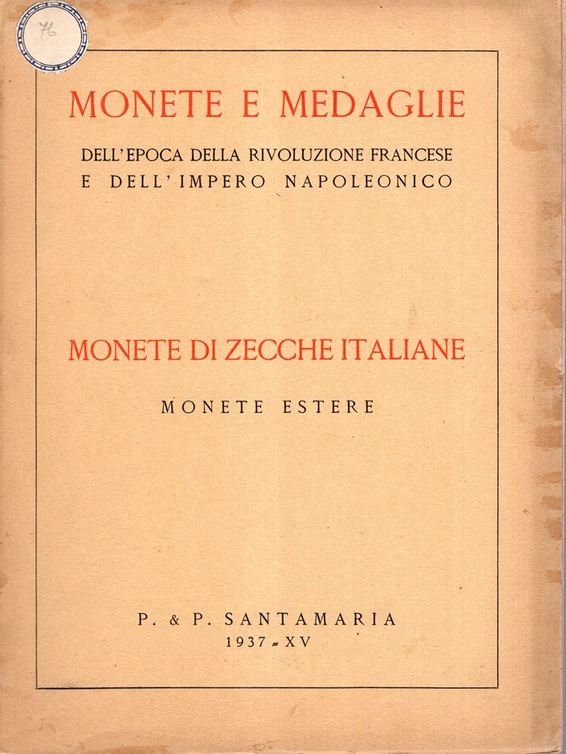 SANTAMARIA P. & P. – Roma, 18 – Marzo, 1937. Monete e medaglie dell’ epoca della Rivoluzione fran...