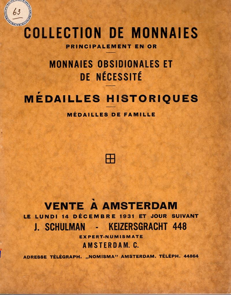 SCHULMAN J. - Amsterdam, 14 – Decembre, 1931. Collection d’un banquier. Monnaies d’oro, monnaies ...