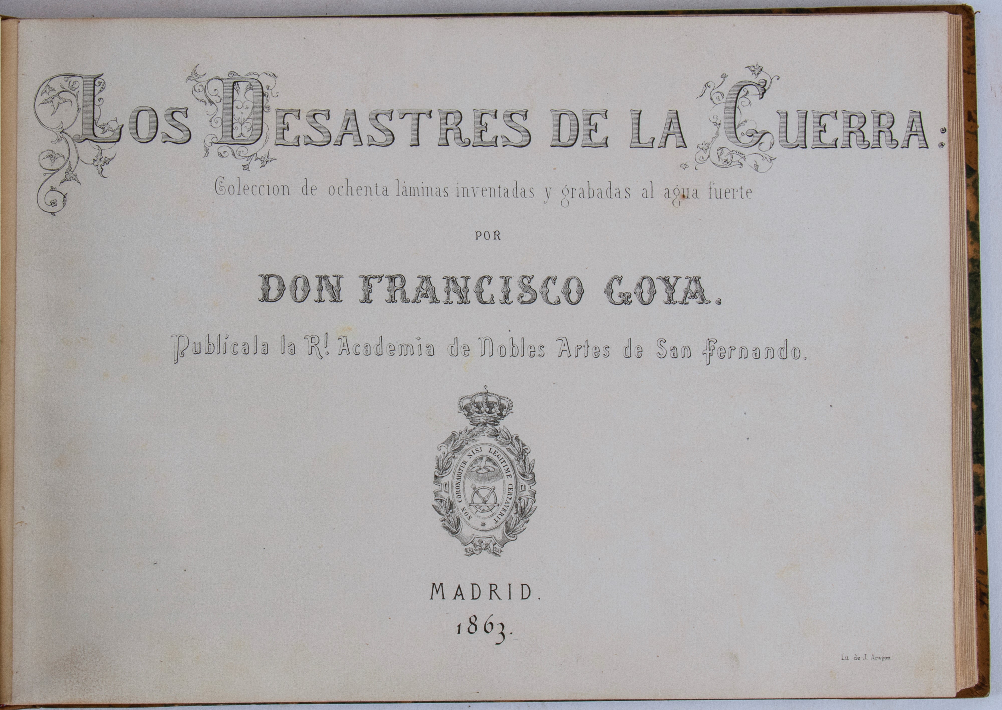 Francisco Goya - Los Desastres de la Guerra. Colección de ottanta láminas, acquaforte, acquatinta...